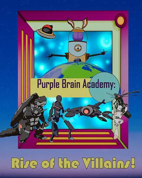 Purple Brain Academy: Rise of the Villains — main poster